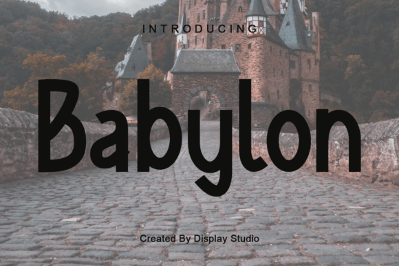 Babylon: A Bold Display Font for High-Impact Design