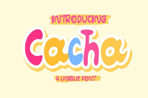 Cacha: A Playful Display Font for Creative Projects