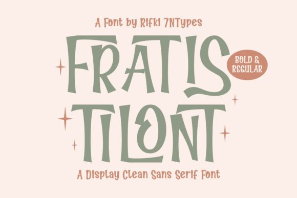 Fratis Tilont Font Evaluation