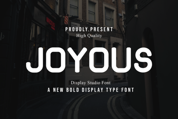 Joyous: Elevating Brand Identity with a Modern, Multilingual Display Typeface