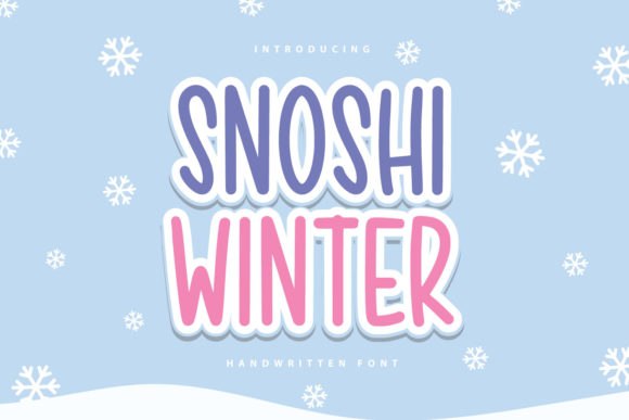 Why Snoshi Winter Is the Perfect Display Font for Modern Design Projects